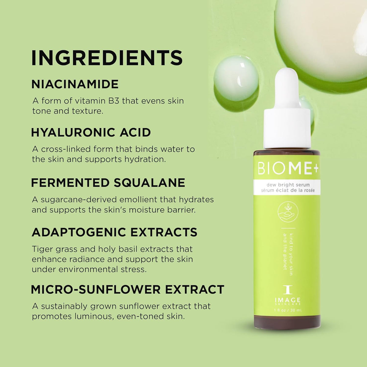 IMAGE Skincare, BIOME+ Dew Bright Serum, Microbiome Friendly Facial Serum, Boosts Luminosity and Enhances Elasticity